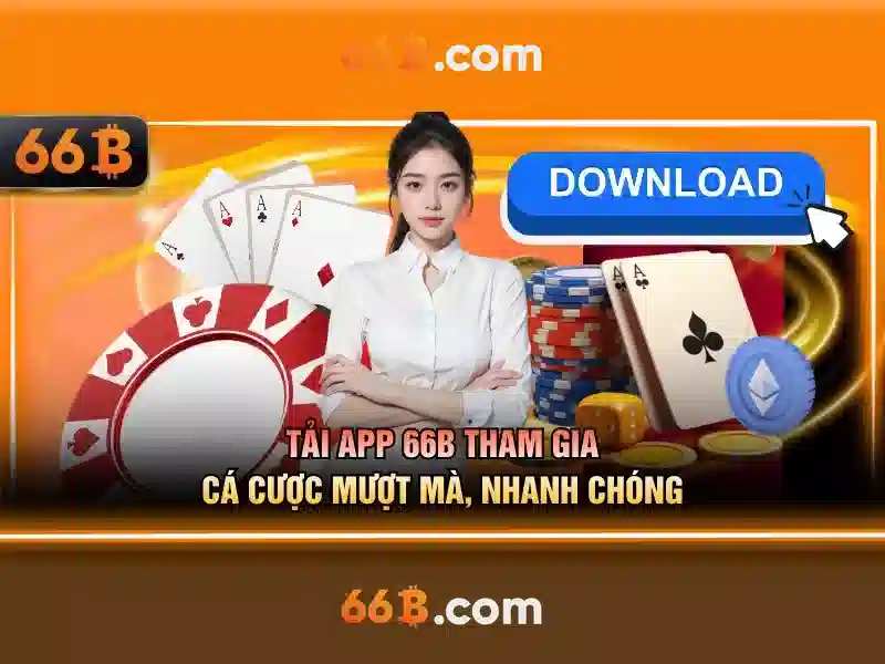 chơi 66b có bị bắt không – tổng quan chủ đề và giá trị cốt lõi
